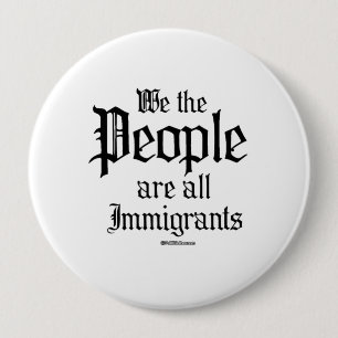 Wij zijn allemaal immigranten ronde button 4,0 cm