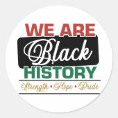 Wij zijn Black History Trots Juneteenth Ronde Sticker (Voorkant)