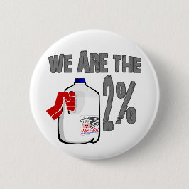 Wij zijn de 2 procent melk! Funny Occupy Wall Stre Ronde Button 5,7 Cm