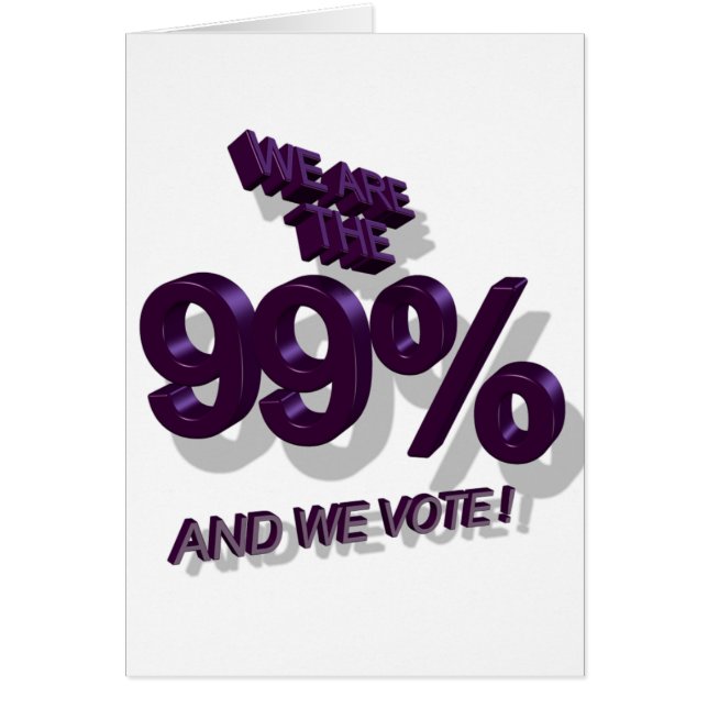 WIJ ZIJN DE 99 PROCENT EN WIJ STEMMEN! (Voorkant)