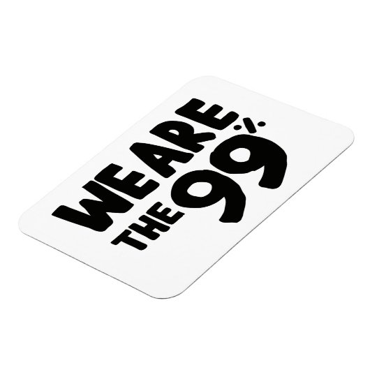 Wij zijn de 99 procent magneet (Linkerzijde)