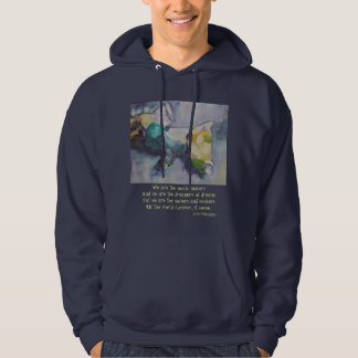 Wij zijn de dromers van dromen hoodie