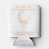 Wij zijn de grootdochters van de heksen blikjeskoeler (Achterkant)