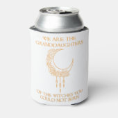 Wij zijn de grootdochters van de heksen blikjeskoeler (Blikje Achterkant)