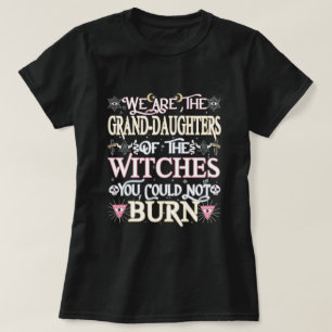 Wij zijn de grote aughters van de Witches Gift T-shirt
