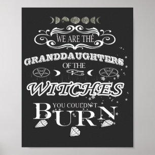 Wij zijn de kleindochters van de heksen T-Shirt Poster