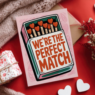 Wij zijn de perfecte match Pun grappige Valentijns Feestdagen Kaart