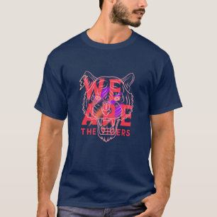 Wij zijn de tijgers   Krachtig sportshirt T-shirt