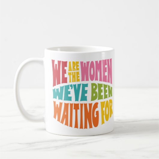 Wij zijn de vrouwen Mok (Links)