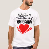 Wij zijn een land van immigranten T-shirts (Voorkant)