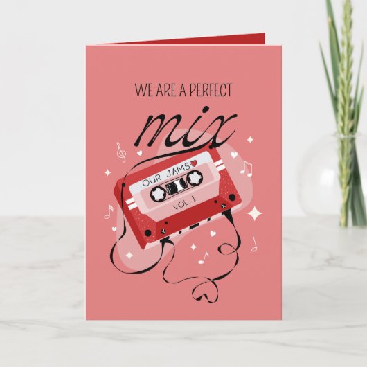 Wij zijn een perfecte mix Valentijn Feestdagen Kaart (Voorkant)