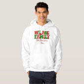 Wij zijn familie gepersonaliseerde matching kerst  hoodie (Voorkant volledig)
