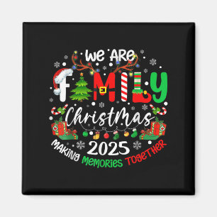 Wij zijn familie Kerstmis 2025 maken herinneringen Magneet