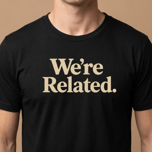 Wij zijn familie t-shirt