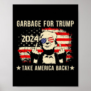 Wij zijn geen Garbyge Votetrump 2024 Trump support Poster