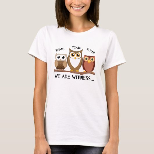 Wij zijn getuige  t-shirt (Voorkant)