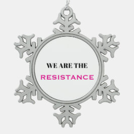 Wij zijn het Roze Verzet Tin Sneeuwvlok Ornament