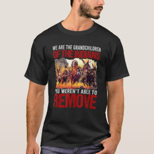 Wij zijn kleinkinderen van de indianen waren in st t-shirt