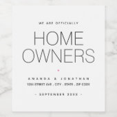 Wij zijn officieel huiseigenaren moderne aankondig wijn etiket (Enkel label)