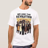 Wij zijn revolutie t-shirt (Voorkant)