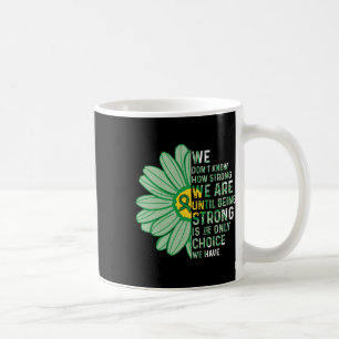 Wij zijn sterk - Kanker van de galwegen Bewustzijn Koffiemok