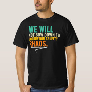 Wij zullen ons niet neerleggen bij corruptie t-shirt