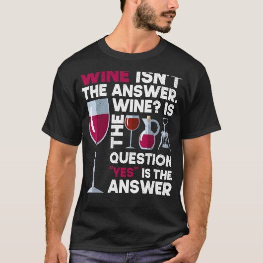 Wijn Alcohol Drink wijn Glas Bottle T-shirt (Voorkant)