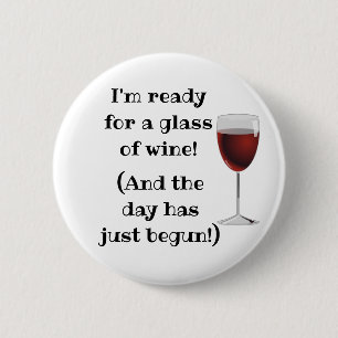 Wijn alcohol Humor Grappige Knop Ronde Button 5,7 Cm