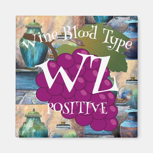 Wijn Bloedgroep Wit Zinfandel Positief o ab b  Magneet (Voorkant)