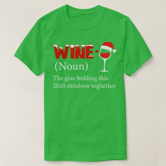 Wijn de Glue Holding deze 2020-show samen T-shirt (Design voorkant)