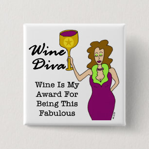 Wijn Diva "Fabulous" Vierkante Button 5,1 Cm
