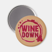 "WIJN DOWN"...ONTWERP VAN WIJNSTAINEN MAGNEET (Voorkant / Achterkant)
