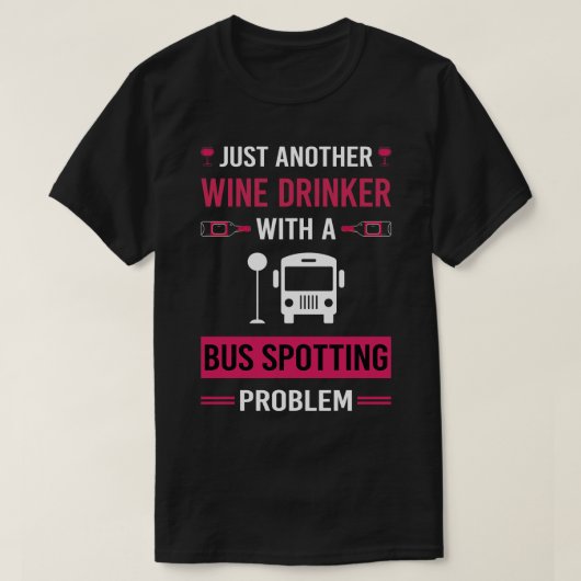 Wijn Drinker Bus Spotting Spotter T-shirt (Design voorkant)