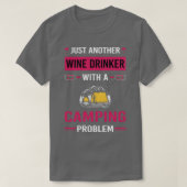 Wijn Drinker Camping Camper T-shirt (Design voorkant)