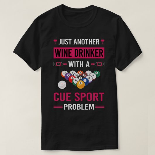 Wijn Drinker Cue Sport T-shirt (Design voorkant)