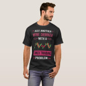 Wijn drinker Forex handelaar T-shirt (Voorkant volledig)