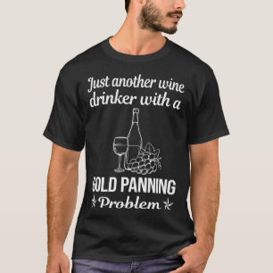 Wijn drinker Goud wassen Panmachine T-shirt