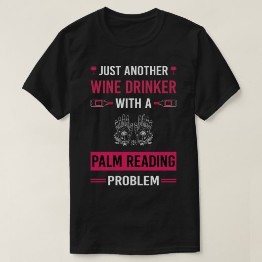Wijn Drinker Palm Reader Palmistry Palmist T-shirt (Design voorkant)