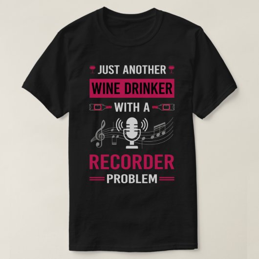 Wijn Drinker Recorder Recorders T-shirt (Design voorkant)