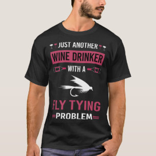 Wijn Drinker Vlieg Tying T-shirt