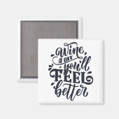 Wijn een beetje dat je je beter voelt magneet (Voorkant / Achterkant)