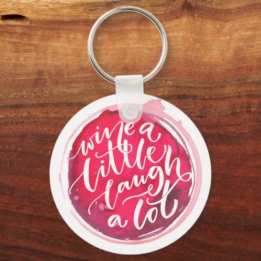 Wijn een beetje lach veel sleutelhanger (Voorkant)