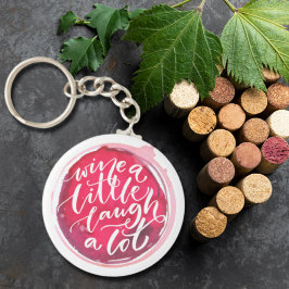 Wijn een beetje veel gelach sleutelhanger