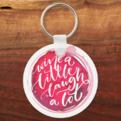 Wijn een beetje veel gelach sleutelhanger (Voorkant)