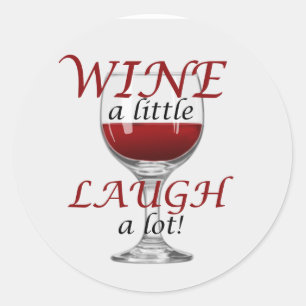 Wijn een kleintje-Laugh een veel-tikker Ronde Sticker