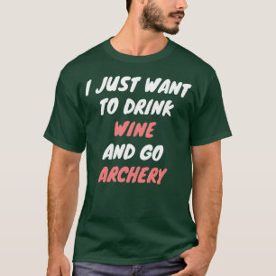 Wijn en boogschieten 70s vrienden t-shirt