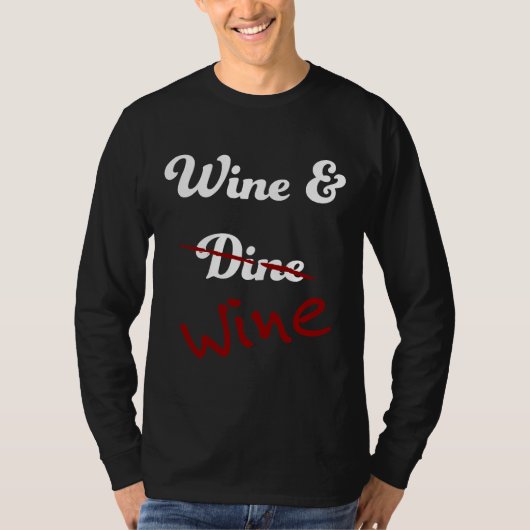 Wijn en Dine T-shirt (Voorkant)