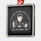 Wijn en kaas feest avond grappig zwart metalen ornament (Links)