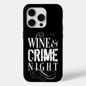 Wijn- en misdaadnacht - grappige ware misdaad Case-Mate iPhone case (Achterkant)