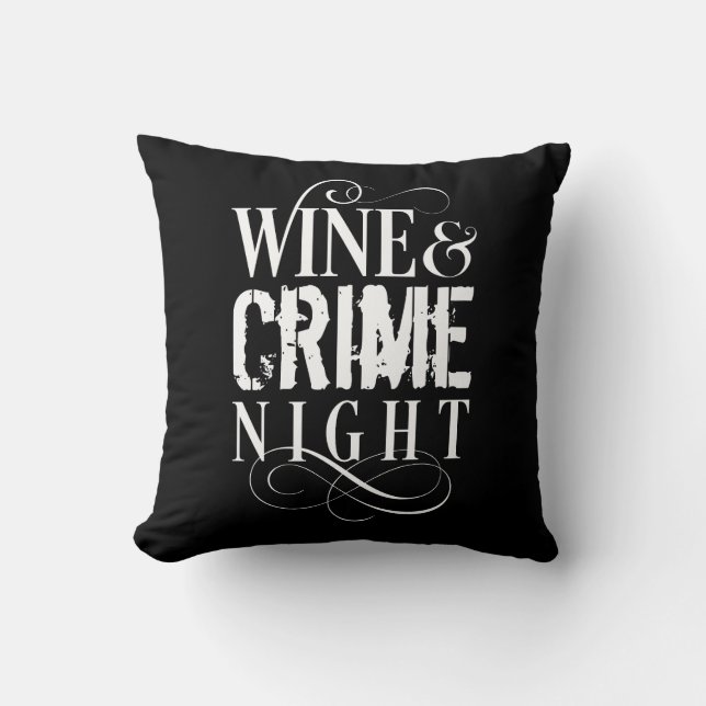 Wijn- en misdaadnacht - grappige ware misdaad kussen (Voorkant)